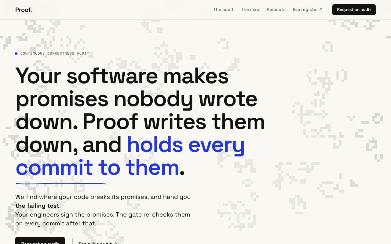 The audit-first variant: dense pixel-debris field crowding the headline; nav reads The audit, The map, Receipts, live register.