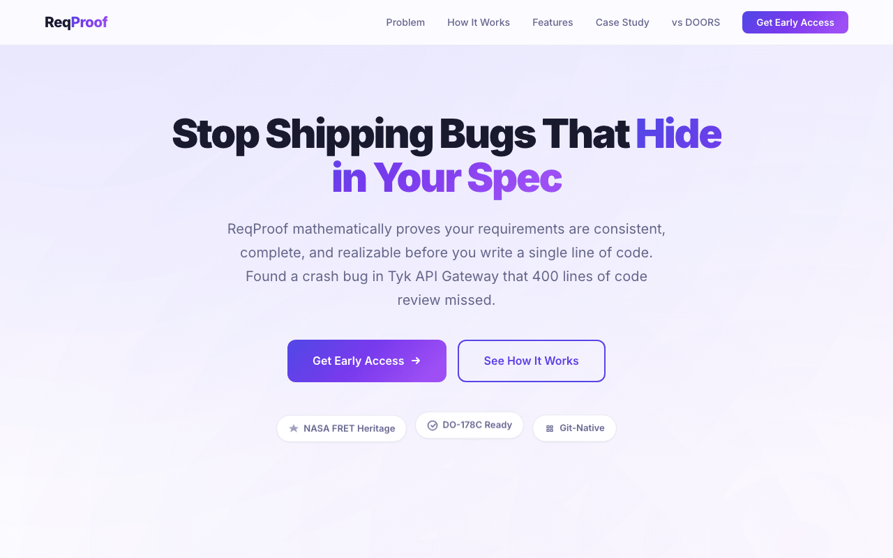 The first site: purple-gradient SaaS landing in Inter, 'Stop Shipping Bugs That Hide in Your Spec', with NASA FRET Heritage, DO-178C Ready and Git-Native pill badges.